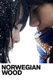 Norwegian Wood - Noruwei no mori 🎬