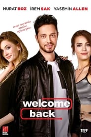 Welcome Back - Dönerse Senindir 🎬