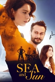 Sea and Sun - Deniz ve Gunes 🎬