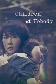 Children of Nobody 📺